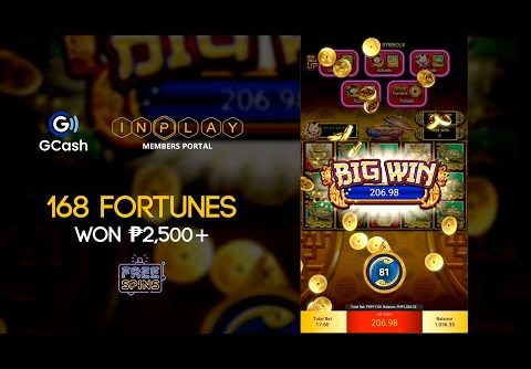 168 FORTUNES SLOT – BIG WIN!!! – GCASH-INPLAY