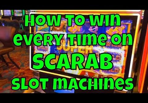 How to Win Every Time on Scarab Slot Machines!