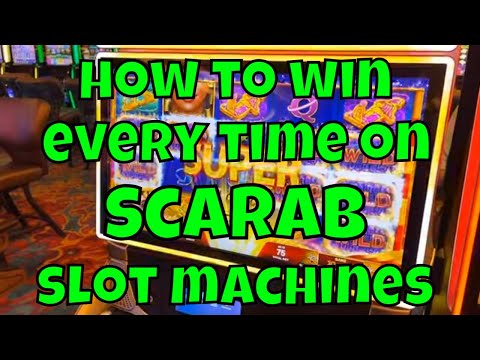 How to Win Every Time on Scarab Slot Machines!