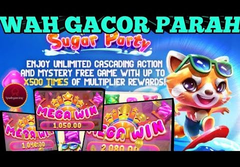 SUPER MEGAWIN | REVIEW GAME SUGAR PARTY | SLOT SPADEGAMING | SLOT GACOR SPADEGAMING