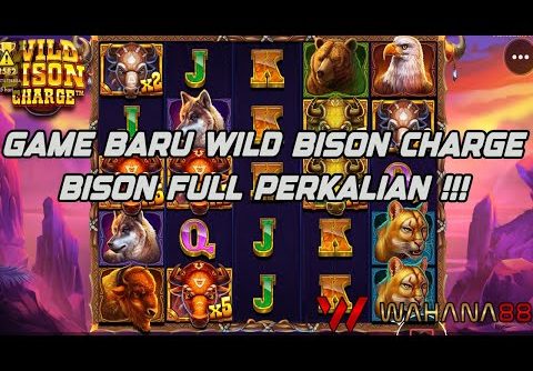 ⚡WILD BISON CHARGE ❗❗ 🎰 MODAL RECEH BIG WIN JUTAAN ❗❗ PRAGMATIC PLAY ❗❗ INFO SLOT GACOR 💯