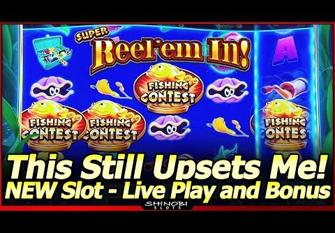 This STILL Upsets Me!  NEW Super Reel Em In Slot Machine – Live Play with Fishing Contest Bonus!