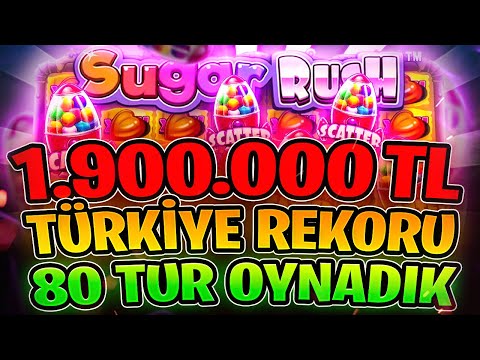 SUGAR RUSH | 1.900.000 TL TÜRKİYE REKORU !!! 80 TUR OYNADIK EFSANE VURDUK | Big Win