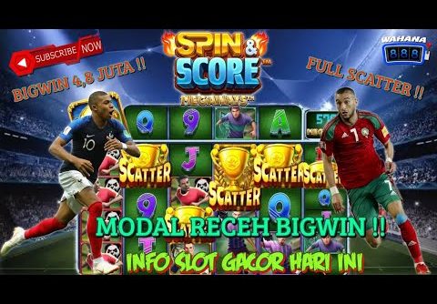 ⚽ SPIN & SCORE MEGAWAYS ❗ MODAL RECEH ❗ SUPER BIGWIN 💰 PRAGMATIC PLAY ❗ SLOT GACOR HARI INI ❗ ⚽