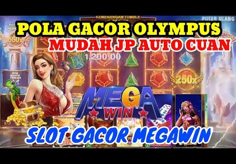 POLA GACOR OLYMPUS HARI INI || APK SLOT TERBARU 2023 || MEGAWIN SLOT