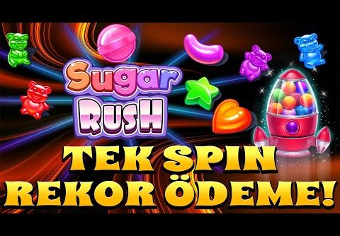 SUGAR RUSH 🐯MEGA KASA EFSANE BİG WİN  #sugarrush #casino #slot #maxwin