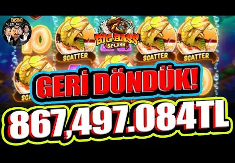 Big Bass Splash MAX WIN | Hasan Amca Slot Geriye Döndük KASA DELİYE DÖNDÜ DEV VURGUN | 867,497.084TL