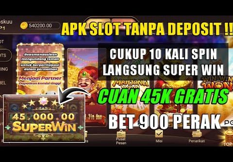 TERBUKTI !! TRIK/CARA BERMAIN MEGA WIN SLOT APK – GAME SLOT PENGHASIL UANG TANPA DEPOSIT 2023