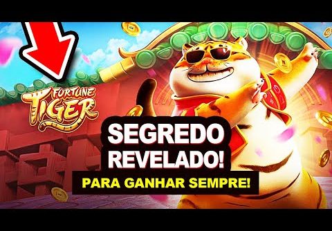 SLOT FORTUNE TIGER SEGREDO REVELADO PARA GANHAR SEMPRE