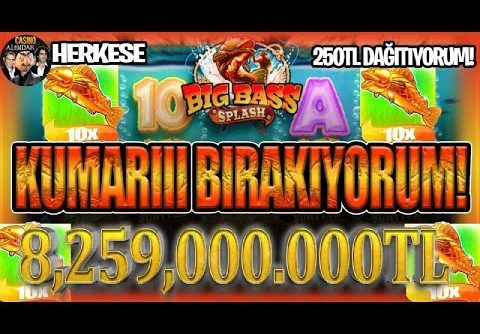 Big Bass Splash MAX WIN | DÜNYA REKORU KIRDIM! 8.6 MILYON TL! 8,635.264.084TL! HERKESE ÇEKİİLİŞ VAR