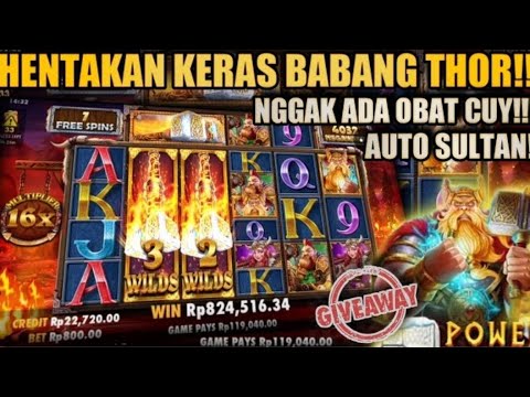 SLOT GACOR HARI INI THE POWER OF THOR AUTO PROFIT !! MAMEN123