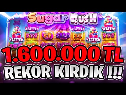 SUGAR RUSH | 1.600.000 TL VURGUN !!! 40.000 TL KASAYLA TÜRKİYE REKORU KIRDIK | Big Win