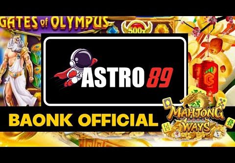 🔴 LIVE SLOT #ASTRO89 | INFO SLOT GACOR HARI INI | RTP SLOT PRAGMATIC PLAY 🔴