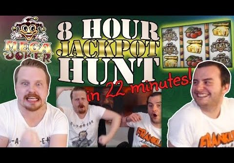 Mega Joker – JACKPOT HUNT – 8 hours in 22 minutes